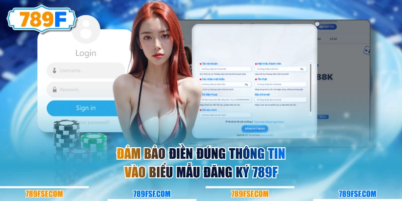 Đảm bảo điền đúng thông tin vào biểu mẫu đăng ký 789F