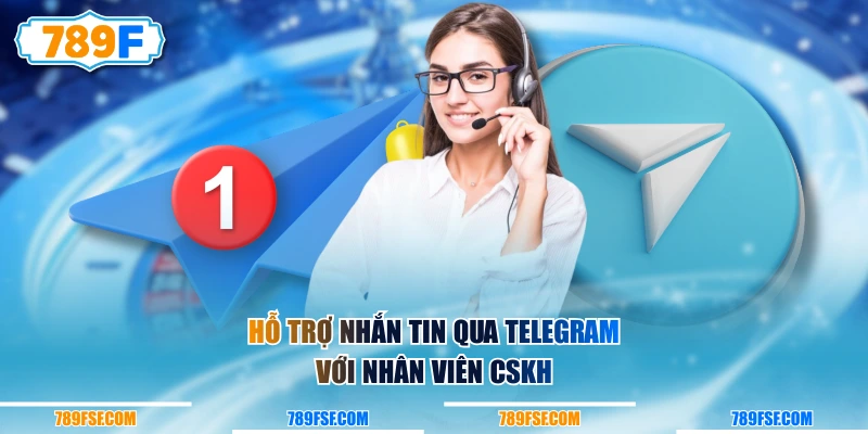 Hỗ trợ nhắn tin qua Telegram với nhân viên CSKH